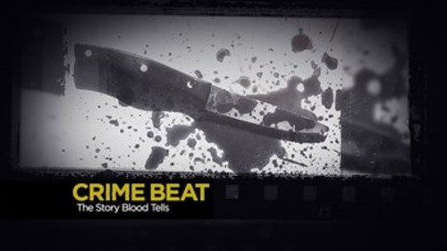 Crime Beat Season 3 Episode 21 - The Story Blood Tells