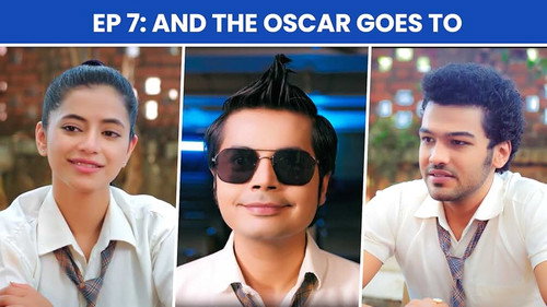 School Friends Season 2 Episode 7 - And The Oscar Goes To