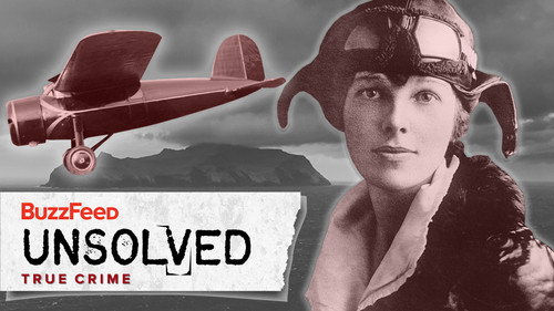 Buzzfeed Unsolved: True Crime Season 2 Episode 5 - The Odd Vanishing of Amelia Earhart