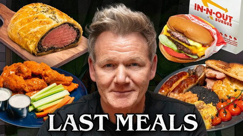 Last Meals Season 2 Episode 1 - Gordon Ramsay Eats His Last Meal