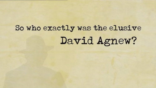 The Elusive David Agnew still