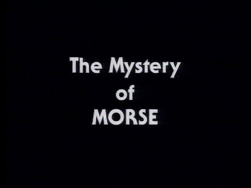 The Mystery of Morse still