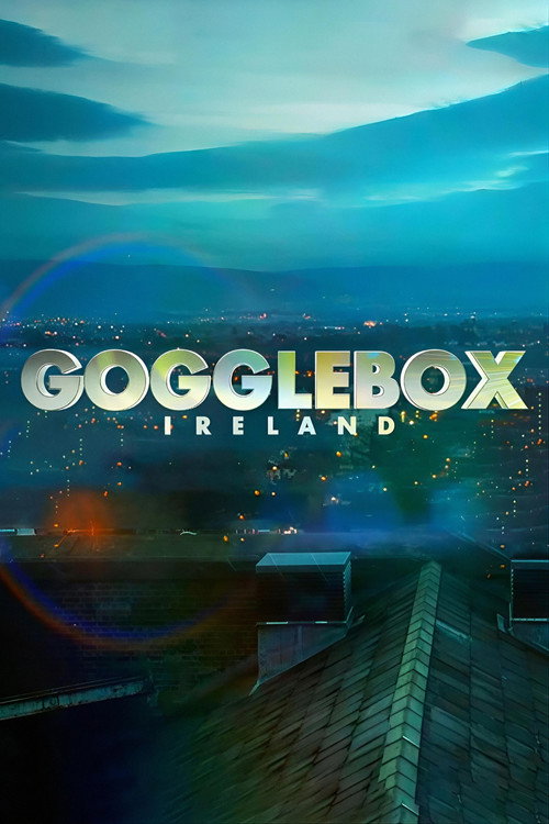 Gogglebox Ireland poster