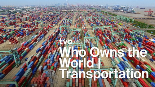 Who Owns the World Season 1 Episode 2 - Transportation
