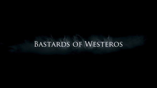 Bastards of Westeros still