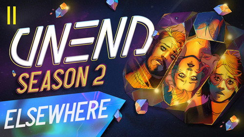 UNEND Season 2 Episode 11 - Elsewhere