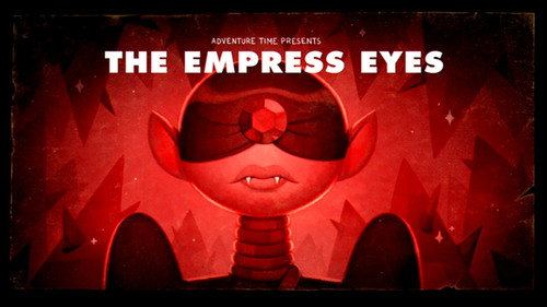 Adventure Time Season 7 Episode 9 - Stakes: The Empress Eyes (4)
