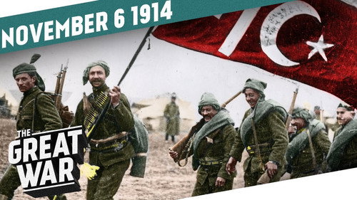 The Great War Season 1 Episode 15 - The World at War - The Ottoman Empire Enters the Stage - Week 15