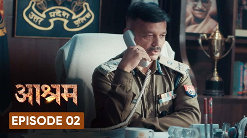 Aashram Season 1 Episode 2 - Grih Pravesh