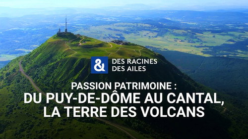 Des racines & des ailes Season 29 Episode 12 - Episode 12