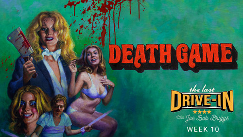 The Last Drive-in with Joe Bob Briggs Season 6 Episode 10 - Death Game