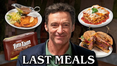 Last Meals Season 5 Episode 3 - Hugh Jackman Eats His Last Meal