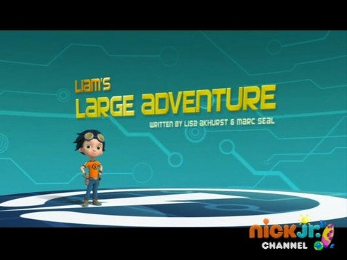 Rusty Rivets Season 3 Episode 18 - Liam's Large Adventure