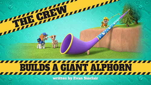 Rubble & Crew Season 4 Episode 8 - The Crew Builds a Giant Alphorn