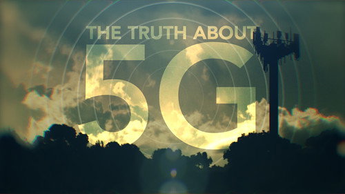 The Truth About 5G still