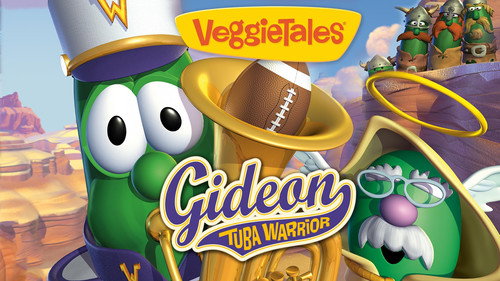 VeggieTales Season 1 Episode 28 - Gideon: Tuba Warrior