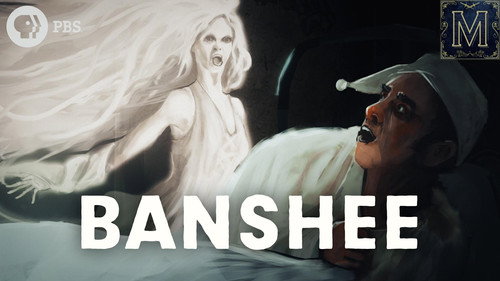 Monstrum Season 1 Episode 15 - Banshee: Ireland's Screaming Harbinger of Death
