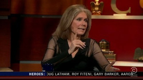 The Colbert Report Season 7 Episode 106 - Gloria Steinem