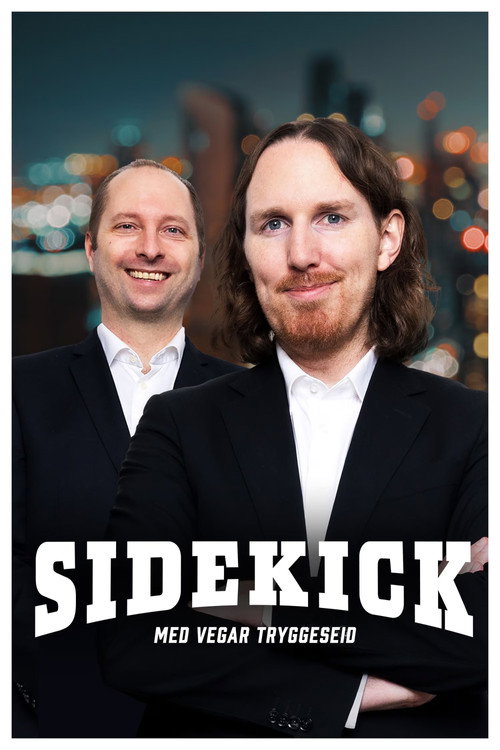 Sidekick med Vegar Tryggeseid poster