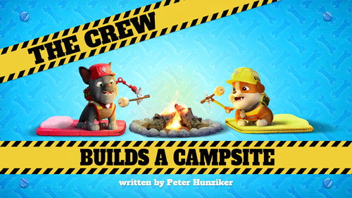 Rubble & Crew Season 1 Episode 47 - The Crew Builds a Campsite