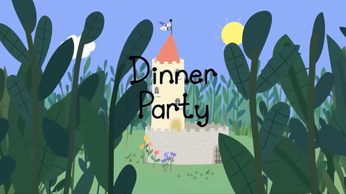 Ben & Holly's Little Kingdom Season 1 Episode 41 - Dinner Party