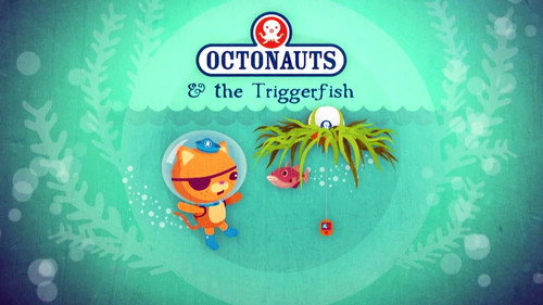 Octonauts Season 2 Episode 15 - The Triggerfish