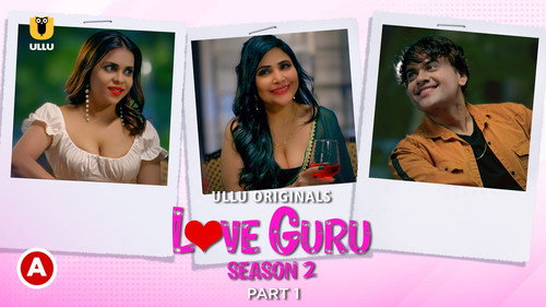 Love Guru Season 2 Episode 1 - Part 1