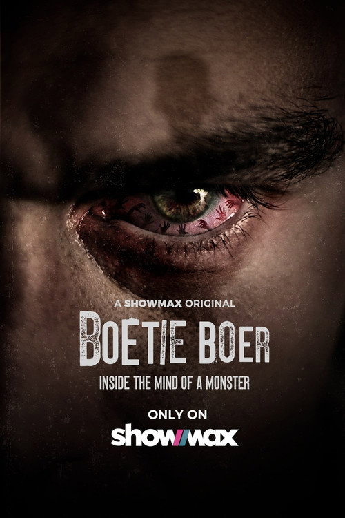Boetie Boer: Inside The Mind Of A Monster poster