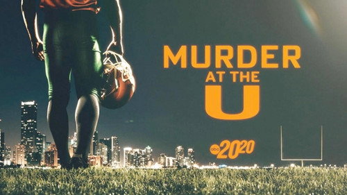 20/20 Season 49 Episode 19 - Murder at the U