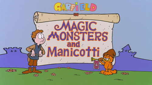 Magic, Monsters And Manicotti still