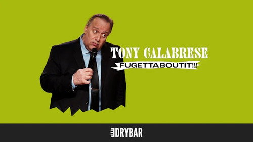Tony Calabrese: Fugettaboutit! still