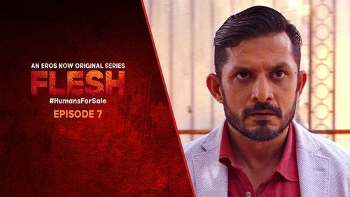 Flesh Season 1 Episode 7 - Episode 7