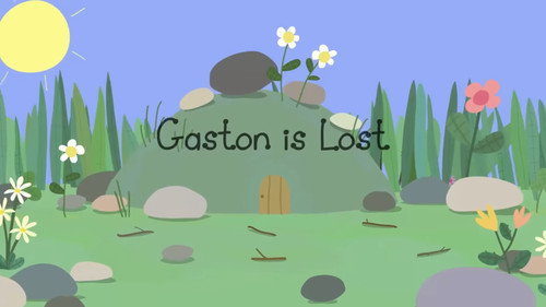 Gaston is Lost still