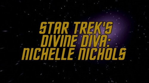 Star Trek's Divine Diva - Nichelle Nichols still