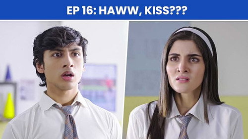 School Friends Season 2 Episode 16 - Haww, Kiss???