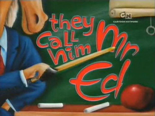 Ed, Edd n Eddy Season 4 Episode 9 - They Call Him Mr. Ed