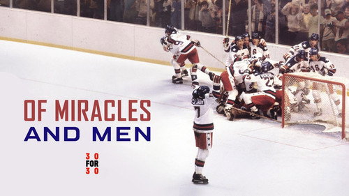30 for 30 Season 2 Episode 27 - Of Miracles and Men