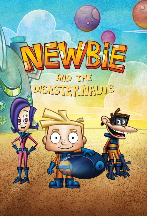 Newbie and the Disasternauts poster