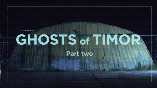 Four Corners Season 62 Episode 10 - Ghosts of Timor (Part 2)