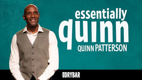 Quinn Patterson: Essentially Quinn still