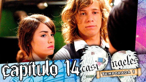Casi Ángeles Season 1 Episode 14 - Episode 14