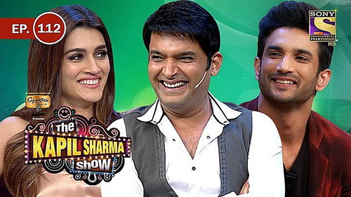 The Kapil Sharma Show Season 1 Episode 112 - Sushant Singh Rajput, Kriti Sanon