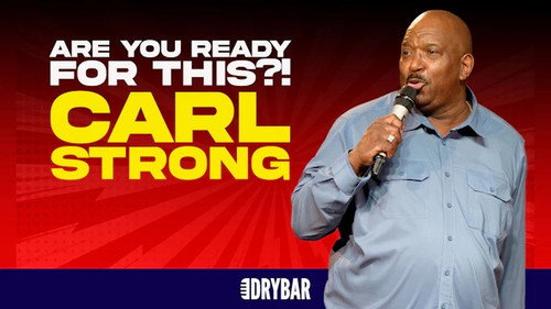 Carl Strong: Are You Ready for This?! still