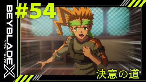 Beyblade X Season 1 Episode 54 - Path of Resolve