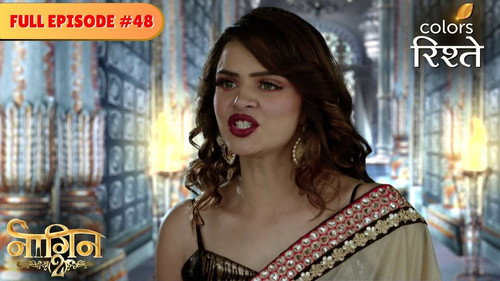 Naagin Season 2 Episode 48 - Will Shivangi Kill Avantika?