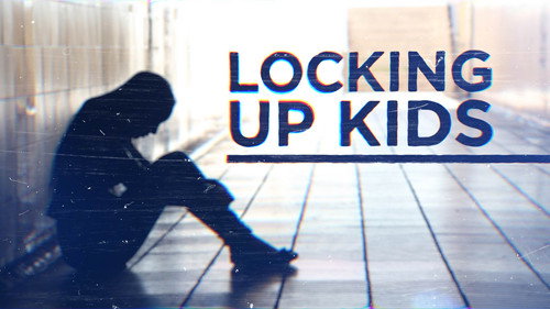 Locking Up Kids still