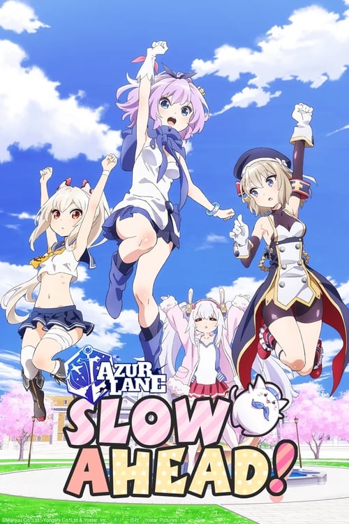 Anime AzurLane: Slow Ahead! poster