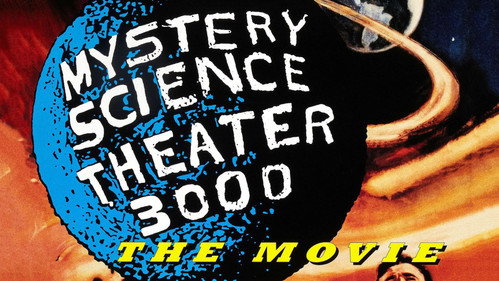 undefined Season 0 Episode 23 - Mystery Science Theater 3000: The Movie