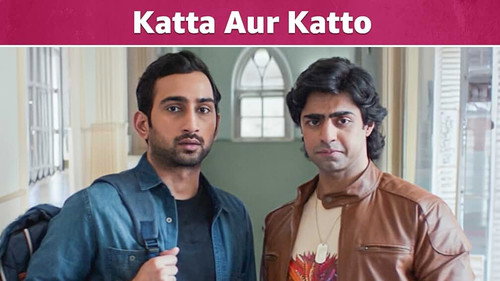 Namacool Season 1 Episode 1 - Katta Aur Katto