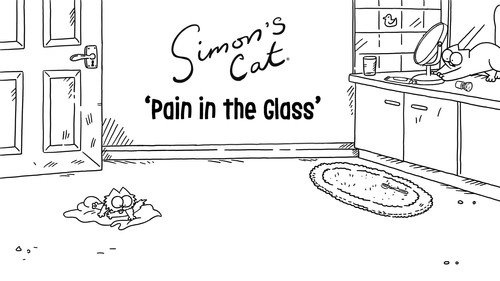 Simon's Cat Season 19 Episode 1 - Pain in the Glass
